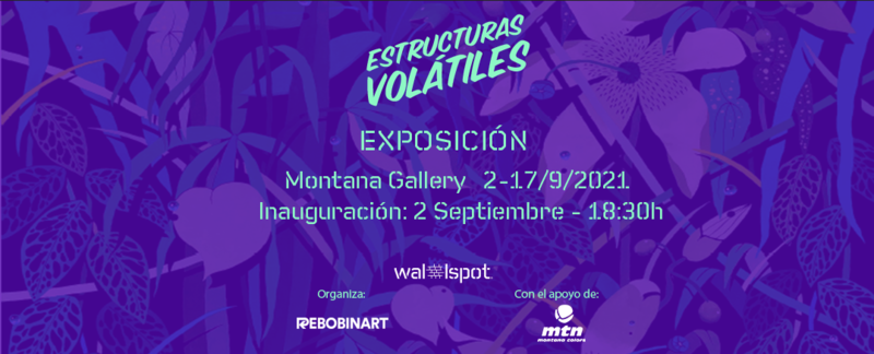 Wallspot Post - Estructuras Volátiles - Exhibition